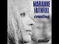 Marianne Faithfull  : Counting