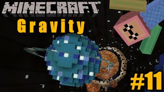 Minecraft - Gravity - #11 "Planetary"