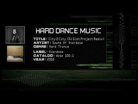 Sound Of Overdose - City 2 City (DJ Scot Project Remix) [HQ]