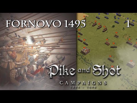 Pike and Shot CAMPAIGNS - BATTLE  OF FORNOVO 1495 -  French Retreat of Italy