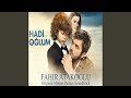 Hadi Be Oglum Outro