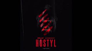 Malaa & Dombresky - Hostyl