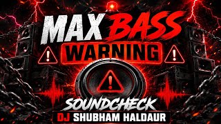 Download lagu MAX BASS WARNING 🚨 Extreme Bass Sound Check | Feel The Bass 🔊 | DJ SHUBHAM HALDAUR mp3 Download lagu MAX BASS WARNING 🚨 Extreme Bass Sound Check | Feel The Bass 🔊 | DJ SHUBHAM HALDAUR mp3