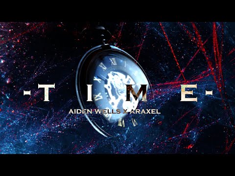 Aiden Wells, Araxel - Time
