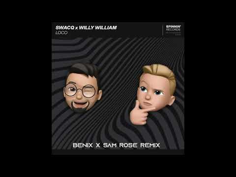 [FUTURE HOUSE] SWACQ x Willy William - Loco (Benix x Sam Rose Remix)  FREE DOWNLOAD