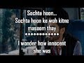 Dekhte Dekhte Lyrics With Translation |Batti Gul Meter Chalu | Atif Aslam | Shahid Kapoor | Shraddha