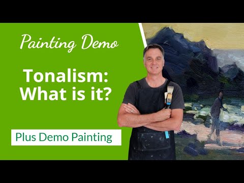 What is TONALISM and How to Paint It? (Demonstration)
