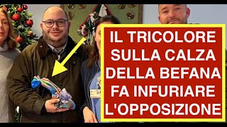 IL TRICOLORE SULLA CALZA DELLA BEFANA FA INFURIARE L'OPPOSIZIONE