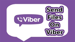 How To Send Files On Viber | Viber Desktop | Viber PC | Viber Tutorial