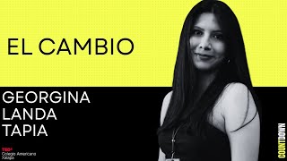 El Cambio | Georgina Landa Tapia | TEDxColegio Americano Xalapa