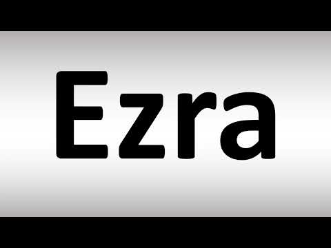 How to Pronounce Ezra