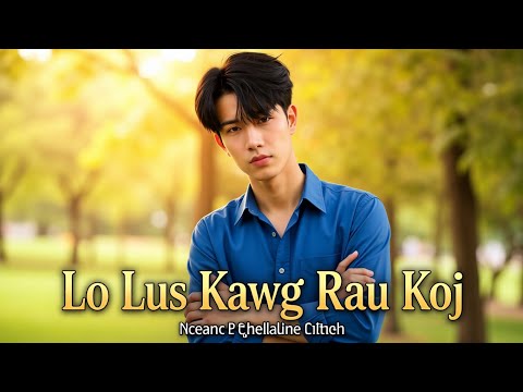 Koob Tsheej Xyooj - Lo Lus Kawg Rau Koj COVER | Nkauj Hmoob Tshiab 2025 | US TOUR