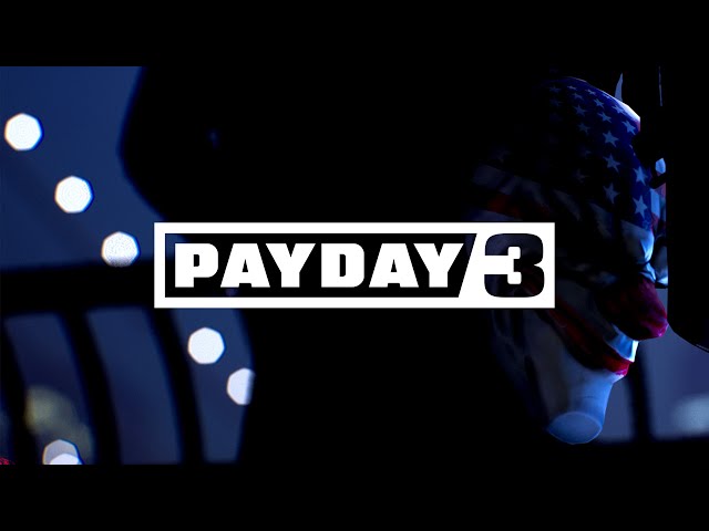 Payday 3 will launch in 2023, here's your first look