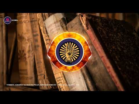 You Live or You Die - THREE-ARMED SCISSOR FEAT. RED REVISION  /Vocal Rock/Hard Rock/Punk/Rock n Roll