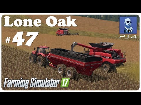 FS17 PS4: Lone Oak Farm - Ep.47