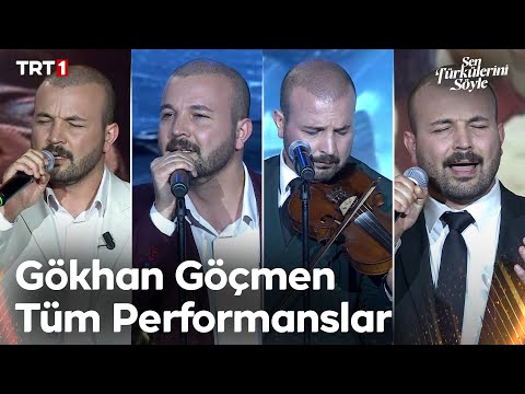 Gökhan Göçmen Tüm Performanslar 🎶 - Sen Türkülerini Söyle @trt1