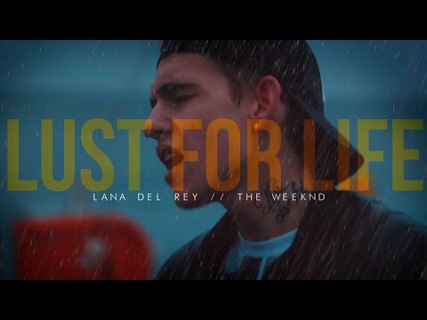 Lust For Life - Lana Del Rey ft. The Weeknd // Cover