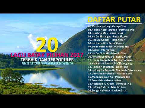 20 hits lagu batak terbaru populer 2017 full album original