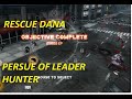 RESCUE DANA PERSUE OF LEADER HUNTER Prototype Gameplay