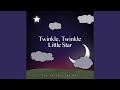 Twinkle, Twinkle Little Star