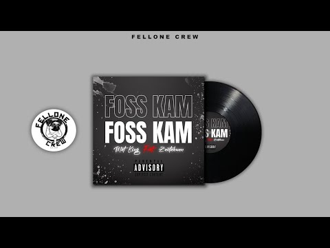 FOSS KAM - MAT KING FT. ZANTAKWAN