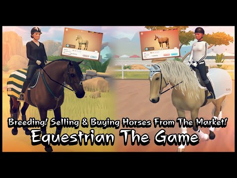 [Equestrian The Game] Breeding! Checking Out Season 8! Worst Breeding Ever! Selling & Buying Horses!