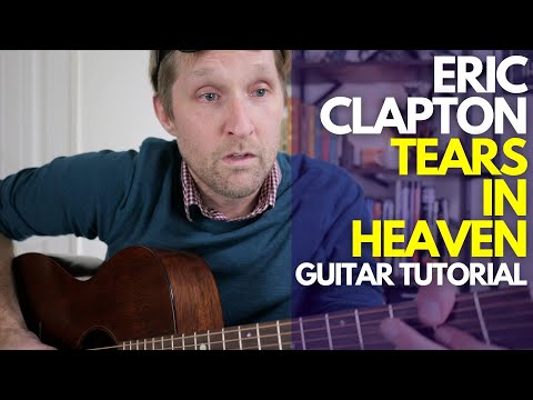 Tears in Heaven by Eric Clapton Guitar Tutorial - Guitar Lessons with Stuart!