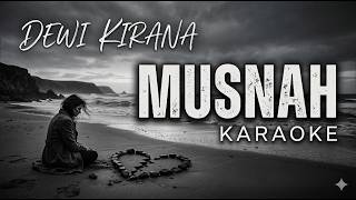 Download lagu Dewi Kirana - Musnah | Karaoke Version (Lirik Video) No Vocal mp3