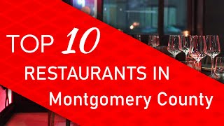 Top 10 best Restaurants in Montgomery County, Pennsylvania