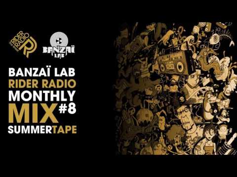Banzaï Lab Summer Tape - 1h Mix For Rider Radio
