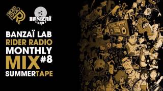 Banzaï Lab Summer Tape - 1h Mix For Rider Radio