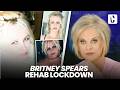 BRITNEY SPEARS REHAB LOCKDOWN