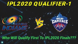 #IPL2020 Qualifier-1 #MIvDC || Which Team Will Qualify First For IPL2020 Grand Final #Dream11IPL