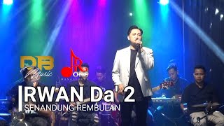 Download lagu IRWAN DA'2 // SENANDUNG REMBULAN // DB MUSIC // Ir_One Management // Nevara Audio mp3 Download lagu IRWAN DA'2 // SENANDUNG REMBULAN // DB MUSIC // Ir_One Management // Nevara Audio mp3