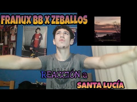 Franux BB x ZEBALLOS - SANTA LUCÍA 《REACCIÓN》