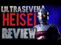 Ultraseven Heisei Review