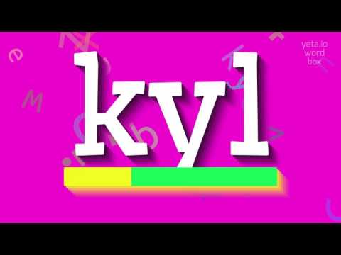 How to say "kyl"! (High Quality Voices)
