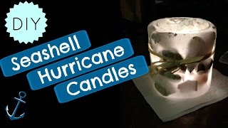 DIY Seashell Hurricane Candles | Summer &amp; Mother&#39;s Day Gift Idea!