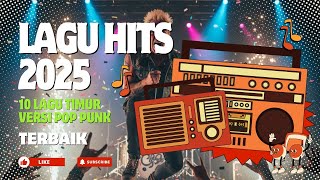 Download lagu Pop Punk Timur 2025 – Full Album Lagu Timur dengan Aransemen Modern Keren! mp3 Download lagu Pop Punk Timur 2025 – Full Album Lagu Timur dengan Aransemen Modern Keren! mp3