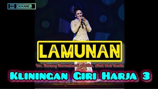 Download lagu LAMUNAN - KLININGAN GIRI HARJA 3 (Voc. Nunung Nurmalasari - Juru Alok Alm. Abah Dedi Rosida) mp3 Download lagu LAMUNAN - KLININGAN GIRI HARJA 3 (Voc. Nunung Nurmalasari - Juru Alok Alm. Abah Dedi Rosida) mp3