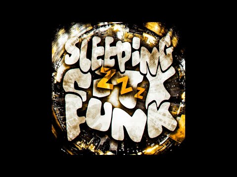 SLEEPING CITY FUNK