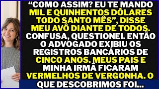 “Todo mês transfiro 1500 dólares para seu aluguel”, declarou meu avô diante de todos.
