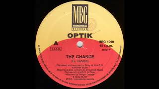 Optik ‎– The Chance (A Side)