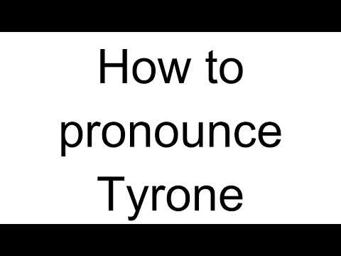 How to Pronounce Tyrone (English)