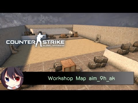 Steam Community :: Video :: CS:GO Workshop Map - aim_9h_ak l How to ...