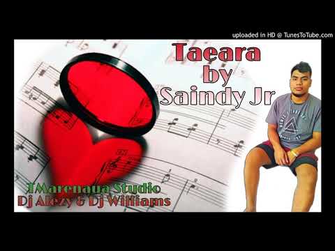 Saindy Jr - Taeara (Prod by TMarenaua Studio) 2020
