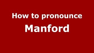 How to pronounce Manford