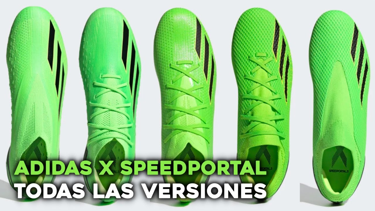 TODAS LAS VERSIONES | adidas X SPEEDPORTAL