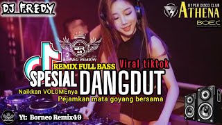 Download lagu DJ FREDY SPESIAL DANGDUT REMIX FULL BASS VIRAL TIKTOK  _  LIVE ATHENA BANJARMASIN mp3