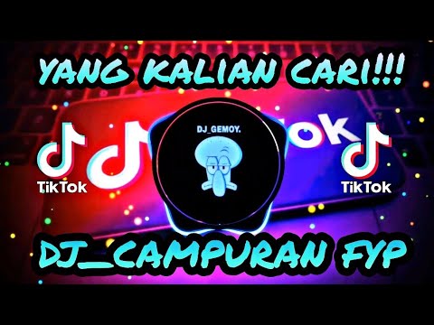 dj campuran fyp paling viral tiktok telolet jangan coba coba full bass